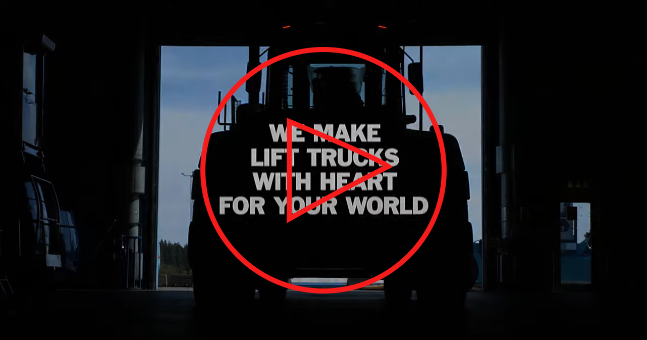 We make lift trucks with heart for your world